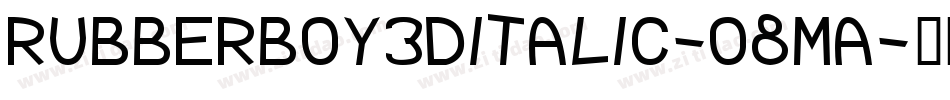 RubberBoy3DItalic-o8Ma字体转换