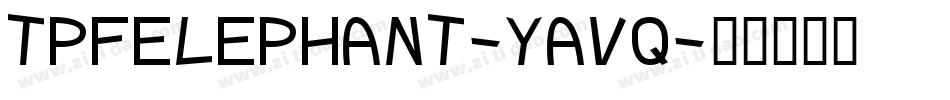 TpfElephant-YAVq字体转换