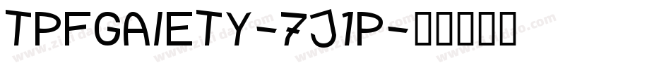 TpfGaiety-7j1P字体转换
