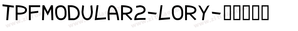 TpfModular2-LORy字体转换