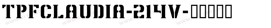 TpfClaudia-214v字体转换