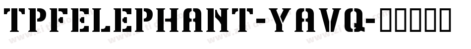 TpfElephant-YAVq字体转换