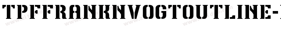 TpfFranknvogtOutline-MOBp字体转换
