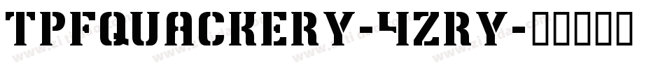 TpfQuackery-4ZRY字体转换