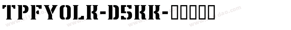 TpfYolk-d5KK字体转换