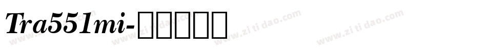 Tra551mi字体转换