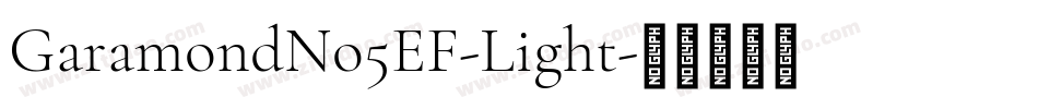 GaramondNo5EF-Light字体转换