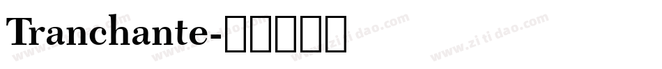 Tranchante字体转换