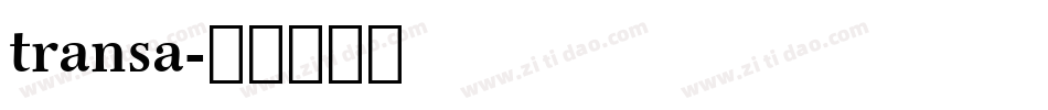transa字体转换