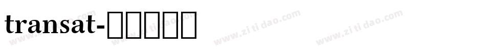 transat字体转换