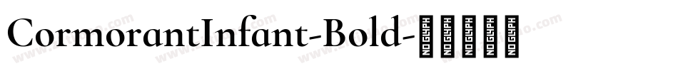 CormorantInfant-Bold字体转换