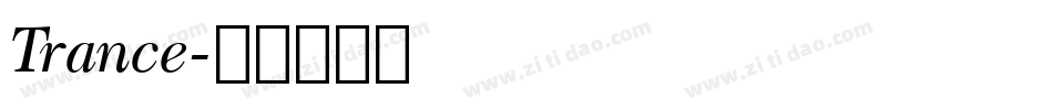 Trance字体转换