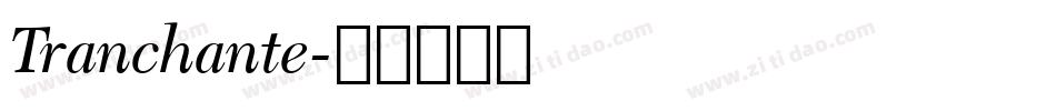 Tranchante字体转换