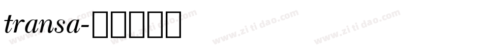 transa字体转换