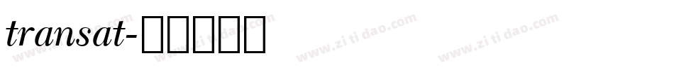 transat字体转换