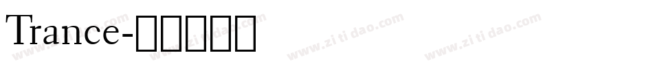 Trance字体转换