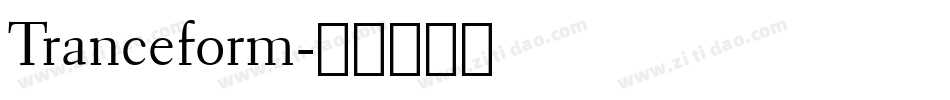 Tranceform字体转换