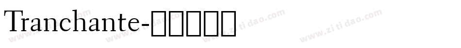 Tranchante字体转换