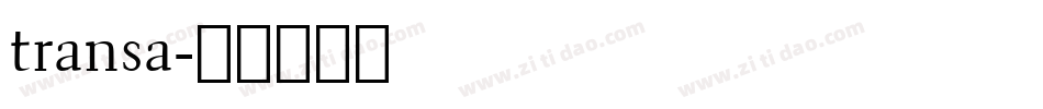 transa字体转换