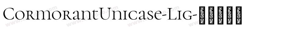 CormorantUnicase-Lig字体转换