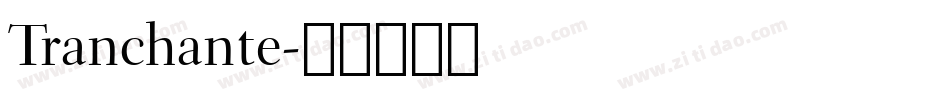 Tranchante字体转换