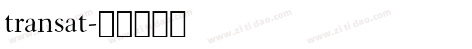 transat字体转换