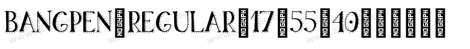 Bangpen-Regular_17-55-40字体转换