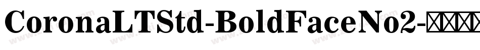 CoronaLTStd-BoldFaceNo2字体转换