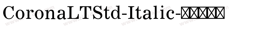 CoronaLTStd-Italic字体转换