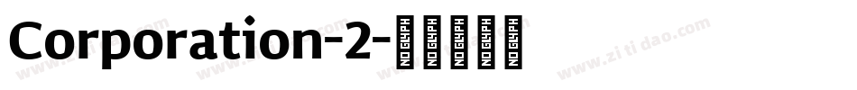 Corporation-2字体转换