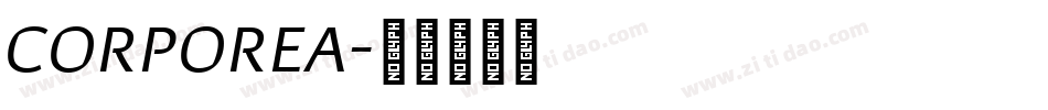 CORPOREA字体转换
