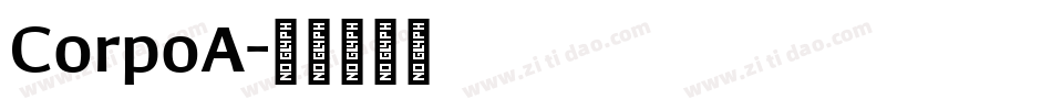 CorpoA字体转换