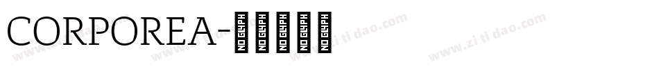 CORPOREA字体转换