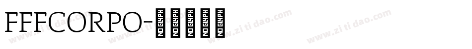 FFFCORPO字体转换
