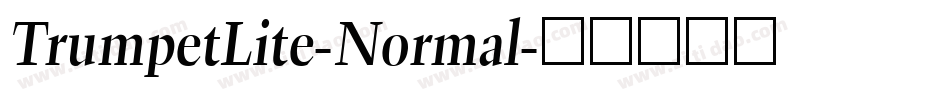 TrumpetLite-Normal字体转换