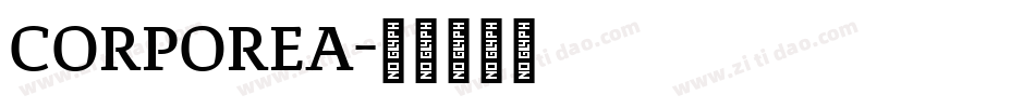 CORPOREA字体转换