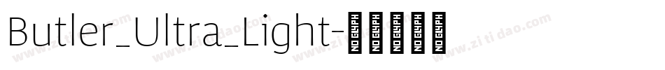 Butler_Ultra_Light字体转换