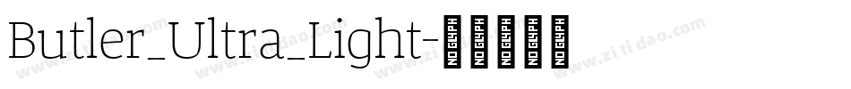 Butler_Ultra_Light字体转换