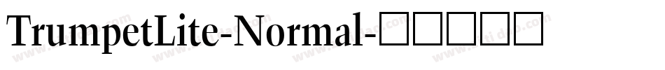 TrumpetLite-Normal字体转换