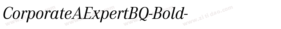 CorporateAExpertBQ-Bold字体转换