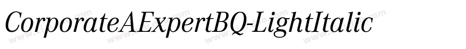 CorporateAExpertBQ-LightItalicOsF字体转换