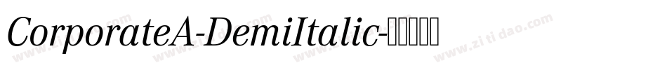 CorporateA-DemiItalic字体转换