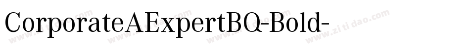 CorporateAExpertBQ-Bold字体转换