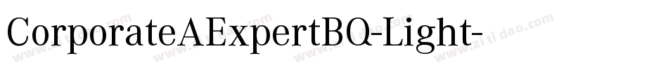 CorporateAExpertBQ-Light字体转换