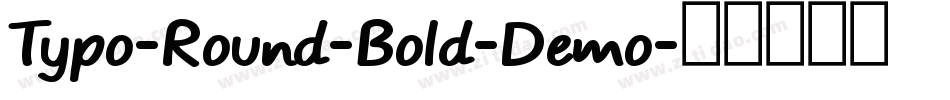 Typo-Round-Bold-Demo字体转换