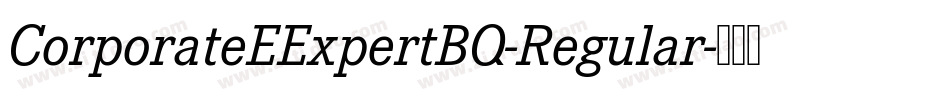 CorporateEExpertBQ-Regular字体转换