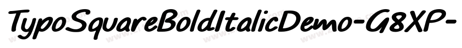 TypoSquareBoldItalicDemo-G8XP字体转换