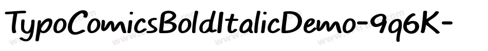 TypoComicsBoldItalicDemo-9q6K字体转换