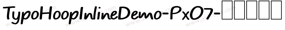 TypoHoopInlineDemo-PxO7字体转换