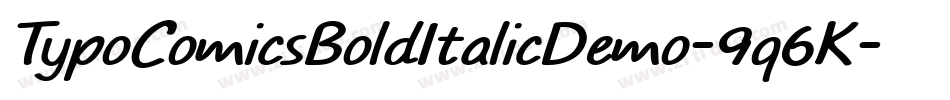 TypoComicsBoldItalicDemo-9q6K字体转换